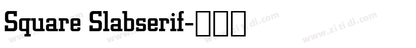 Square Slabserif字体转换